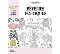Rêveries poétiques - Caroline Morlat - Eyrolles - broché - Livre-jeu