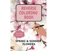 Reverse Coloring Book: Watercolor Flowers for Kids & Adults Easy Line Drawings 7x10in