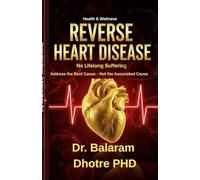 Reverse Heart Disease: No Lifelong Suffering, Address the Root Cause - Not the Associated Cause