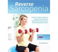 Reverse Sarcopenia by Joseph Tieri Unknown (Auteur)