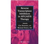 Reverse Transcriptase Inhibitors in HIV/ AIDS Therapy, Infectious Disease Gail Skowron (Auteur)
