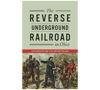 Reverse Underground Railroad In Ohio