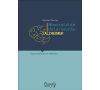 Réversibilité de la maladie d'Alzheimer - Clarté mentale et mémoire