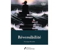 Réversibilité - Véronique Mousillat - Amalthee - broché - Récit