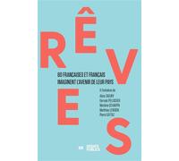 Rêves 80 Françaises et Français imaginent l'avenir de leurs pays - Alice Zagury - Debats Publics Editions - broché - Essai