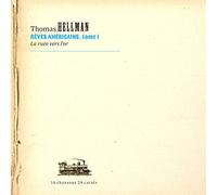 Reves Américains, Tome 1-la Ruee vers l'or
