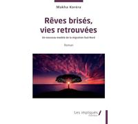 Rêves brisées, vies retrouvées: Un nouveau modèle de la migration Sud-Nord