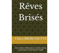 Rêves Brisés: Entre chute et rédemption, un homme cherche sa place dans un monde qui l’a oublié