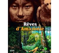 REVES D'AMAZONIE