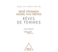 Rêves de femmes Colloque GYPSY V - René Frydman - Odile Jacob - broché - Essai