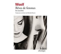 Rêves de femmes: Six nouvelles