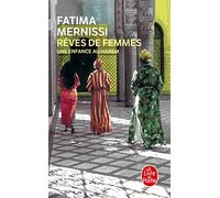 Rêves de femmes : Une enfance au harem