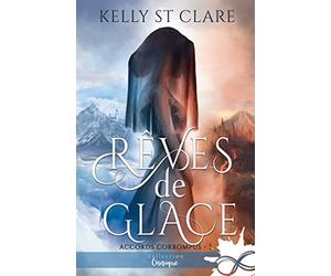 Rêves de Glace: Accords corrompus, T1