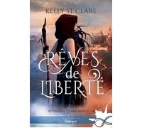 Rêves de liberté - Kelly St. Clare - MxM Bookmark - broché - Roman
