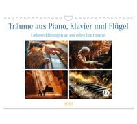 Rêves de piano, piano droit et piano à queue, Version française (Calendrier mural 2026 DIN A4 portrait), Calendrier CALVENDO mensuel