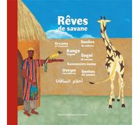 Rêves de savane Edition multilingue 9 langues - Bertrand Alberge - Rhizomix - broché - Contes et légendes jeunesse