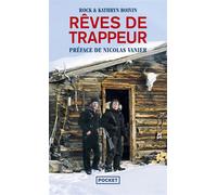 Rêves de trappeur - Kathryn Boivin - Pocket - Poche - Récit