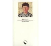 Rêves d'hiver Rosetta Loy (Auteur), François Brun (Traduction)