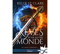 Rêves d'un autre monde Accords corrompus, T4.5 - Kelly St. Clare - Collection Infinity - broché - Roman