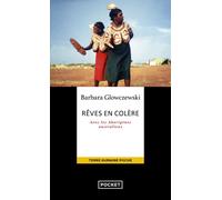 Rêves en colère - Barbara Glowczewski - Pocket - Poche - Essai