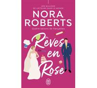 Rêves en rose - Nora Roberts - J'ai Lu - Poche - Roman