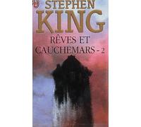 Rêves et cauchemars 2