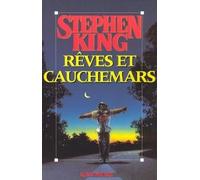 Rêves et cauchemars