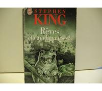Rêves et cauchemars, tome 2