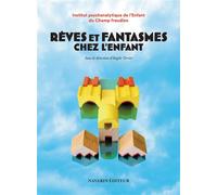 Rêves et fantasmes chez l'enfant - Daniel Roy - Navarin - relié - Etude