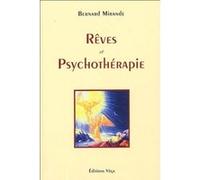 Reves et psychoterapie Bernard Mirande (Auteur), Hélène Gonzalez Mirande (Auteur), Jacques Mirande (Illustration)