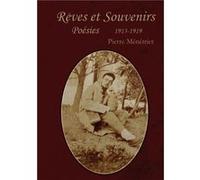 Rêves et souvenirs, poésies Pierre Moine (Auteur)