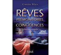 Rêves Prémonitoires Et Coïncidences - Comment Les Interpréter