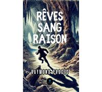Rêves sang raison - Raymond Procès - Le Lys Bleu - broché - Roman