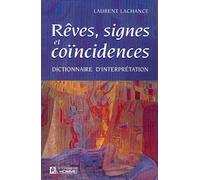 Rêves, signes et coïncidences. Dictionnaire d'interprétation