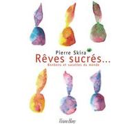 Rêves sucrés...
