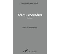 Rêves sur cendres - Sauve-Gérard Malanda Ngoma - L'harmattan - broché - Poésie