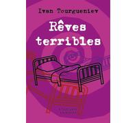 Rêves terribles - Ivan Sergueïevitch Tourgueniev - L'arbre Vengeur - Poche - Roman