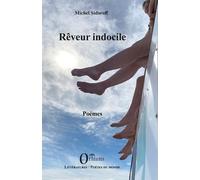 Rêveur indocile - Michel Sidoroff - Orizons - broché - Poésie