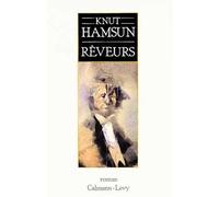 Rêveurs - roman - Knut Hamsun - Calmann-Levy - Livre