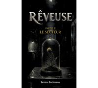 Rêveuse: Le Secteur