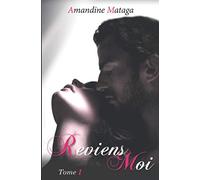 Reviens-moi, Tome 1