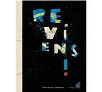 Reviens Olivier Douzou (Auteur), Natali Fortier (Illustration)