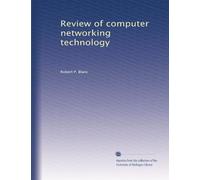 Review of computer networking technology