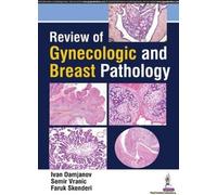 Review Of Gynecologic And Breast Pathology