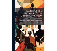 Review of the National Drug Control Strategy