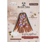 Review Tales - A Book Magazine For Indie Authors - 6th Edition (Spring 2023)