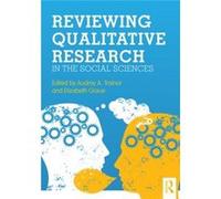 Reviewing Qualitative Research In The Social Sciences (Paperback) Audrey A Trainor, Elizabeth Graue (Auteur)