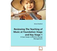 Reviewing The Teaching Of Music At Foundation Stage And Key Stage 1