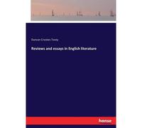 Reviews And Essays In English Literature