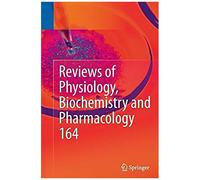 Reviews Of Physiology, Biochemistry And Pharmacology, Vol. 164